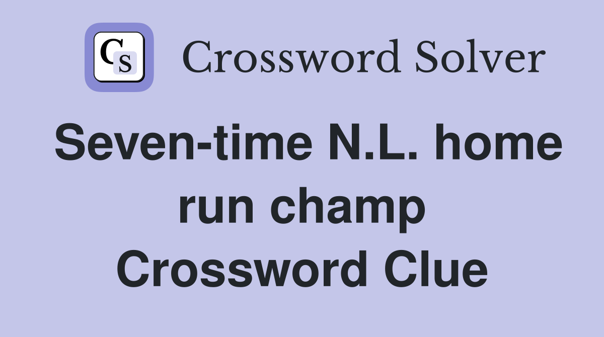 Seven-time N.L. home run champ Crossword Clue