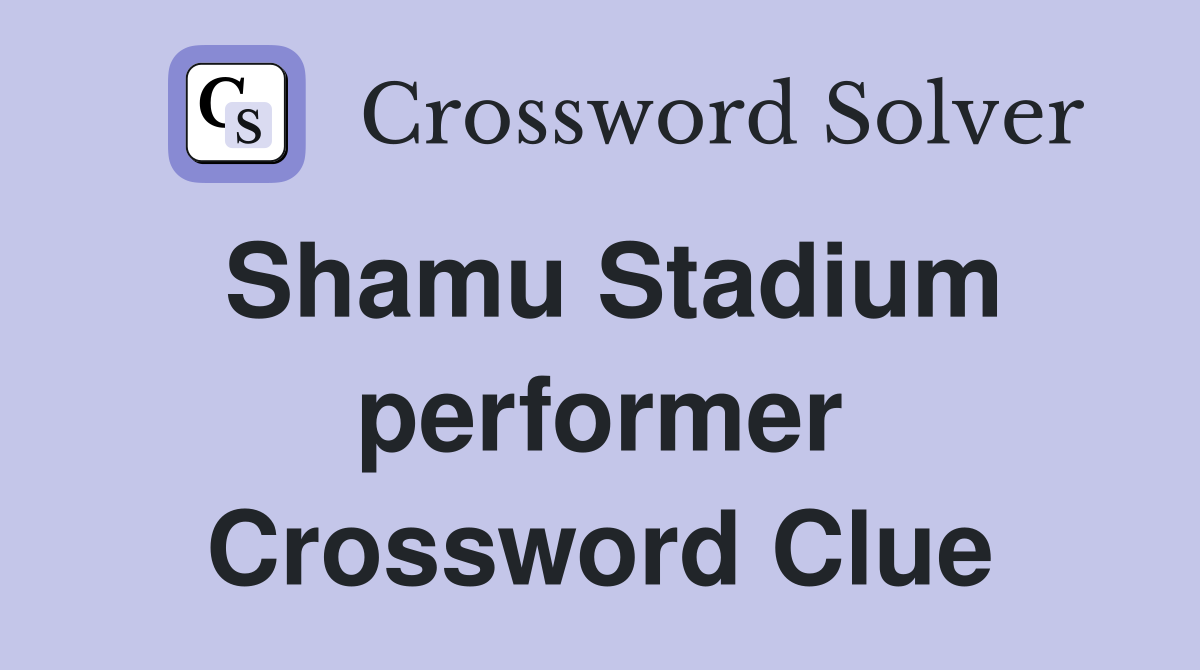 Shamu Stadium performer Crossword Clue