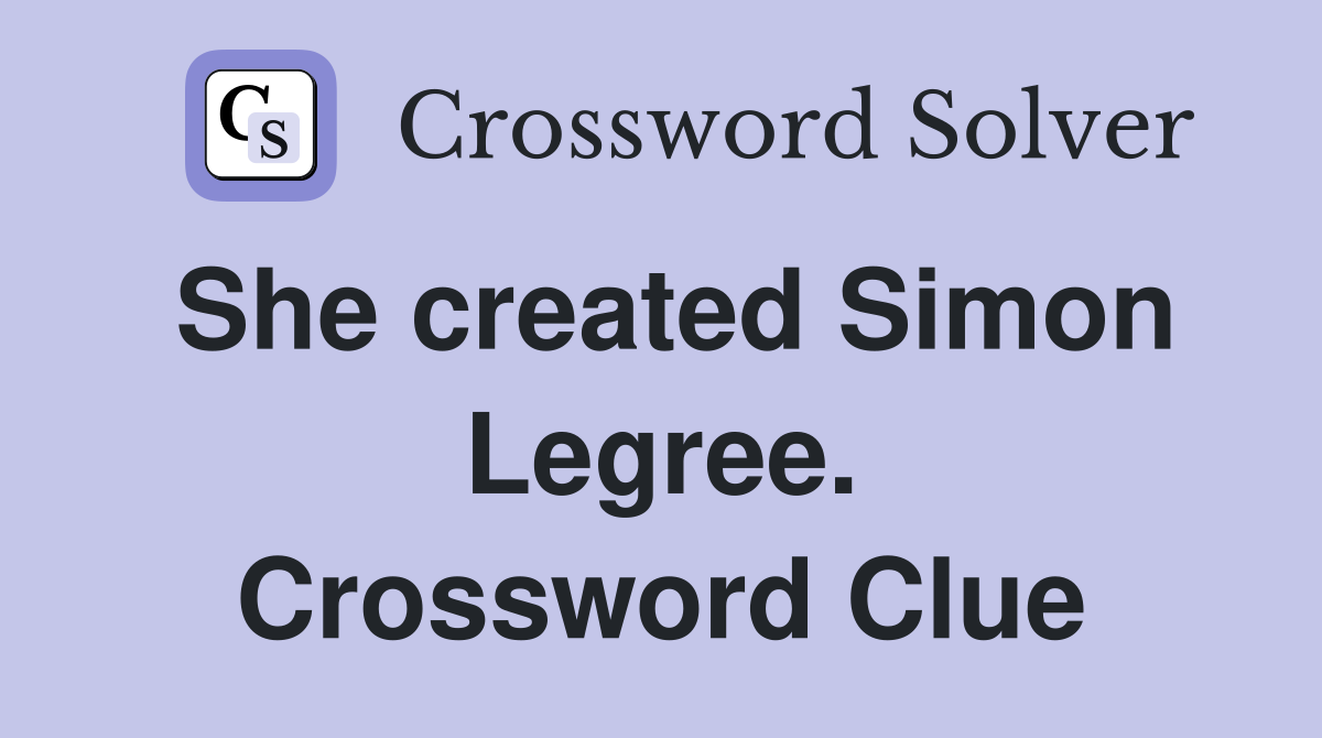 She created Simon Legree. Crossword Clue