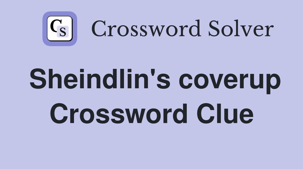 Sheindlin's coverup Crossword Clue