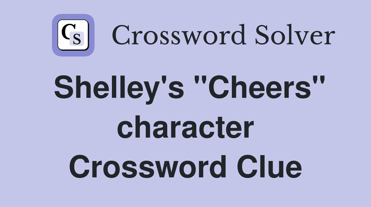 Shelley's "Cheers" character Crossword Clue