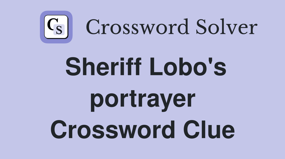 Sheriff Lobo's portrayer Crossword Clue