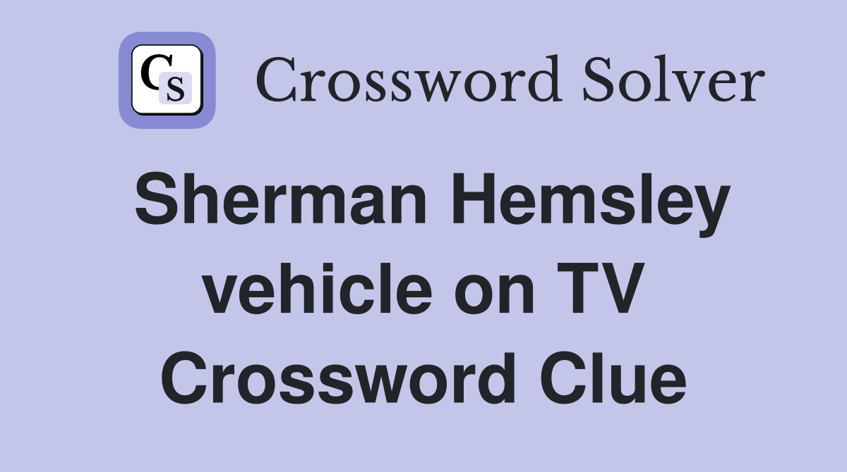 Sherman Hemsley vehicle on TV Crossword Clue