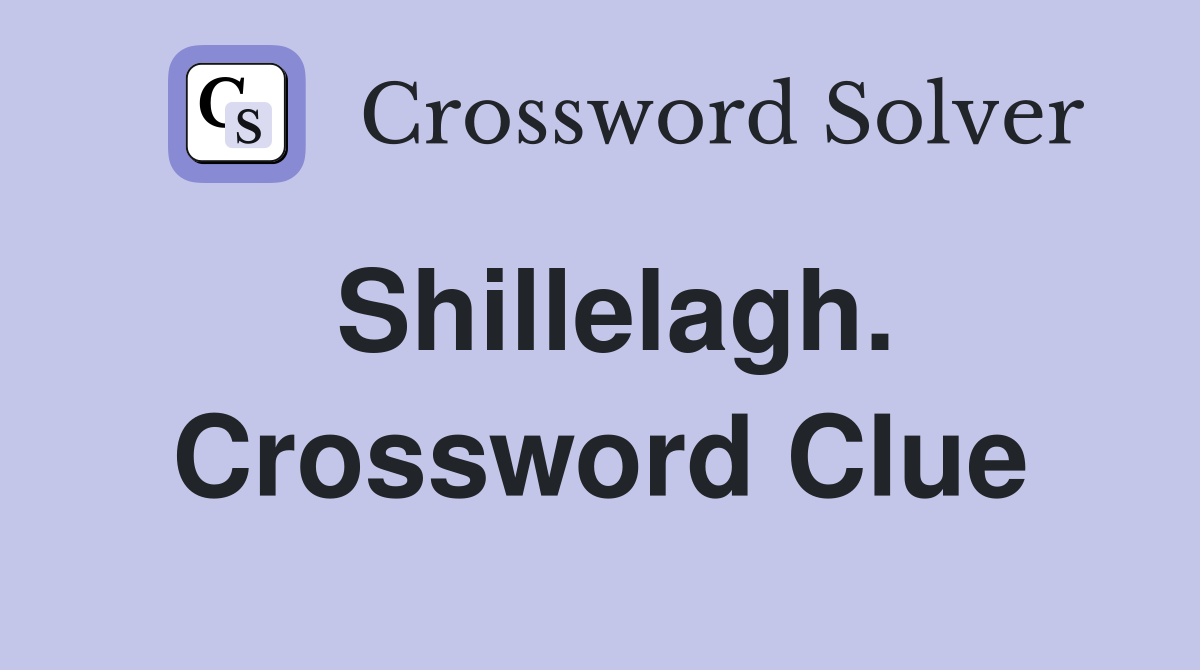 Shillelagh. Crossword Clue