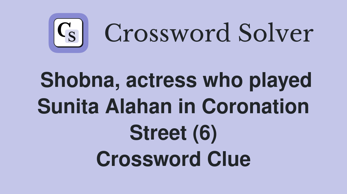 Shobna, actress who played Sunita Alahan in Coronation Street (6 ...