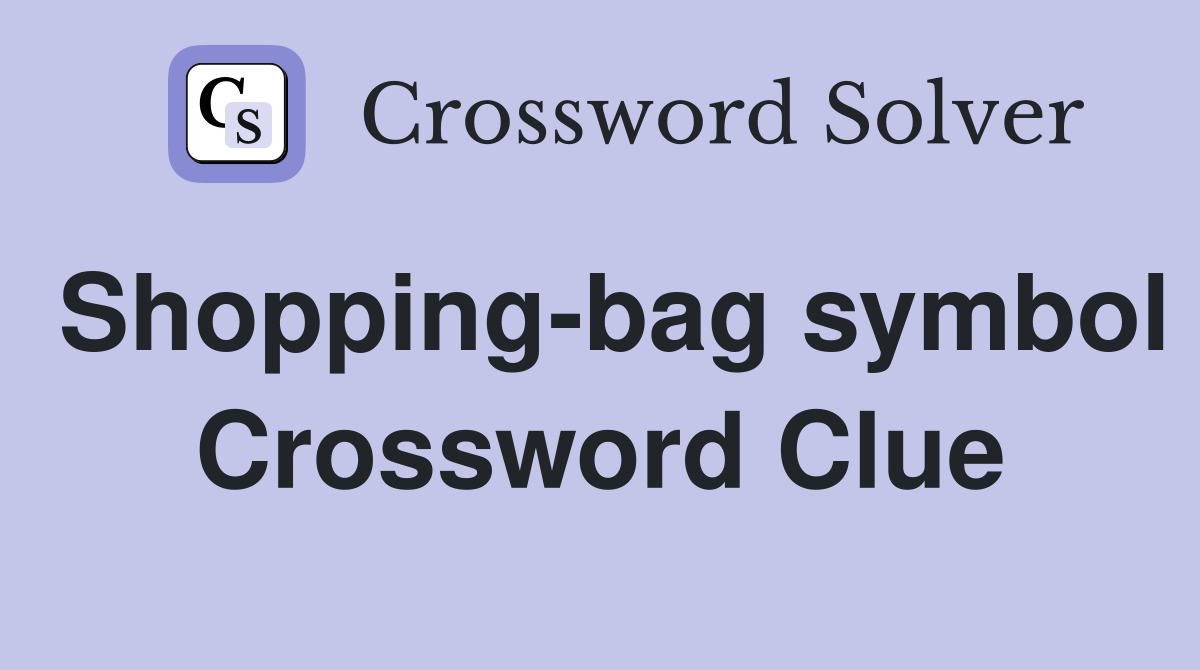 Shopping-bag symbol Crossword Clue