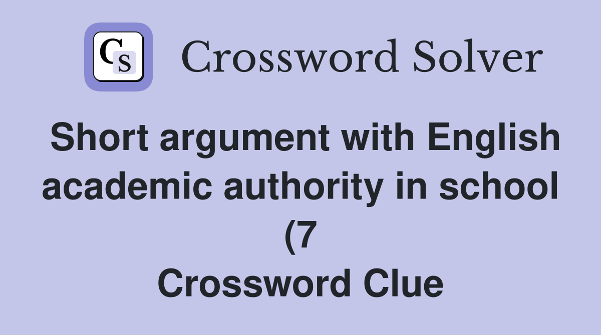 Short argument with English academic authority in school (7 Short argument with English academic authority in school (7