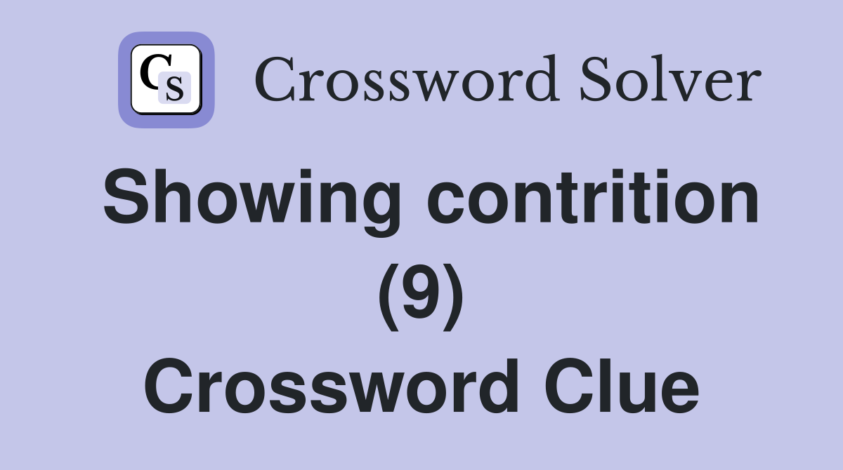 Showing contrition (9) Crossword Clue