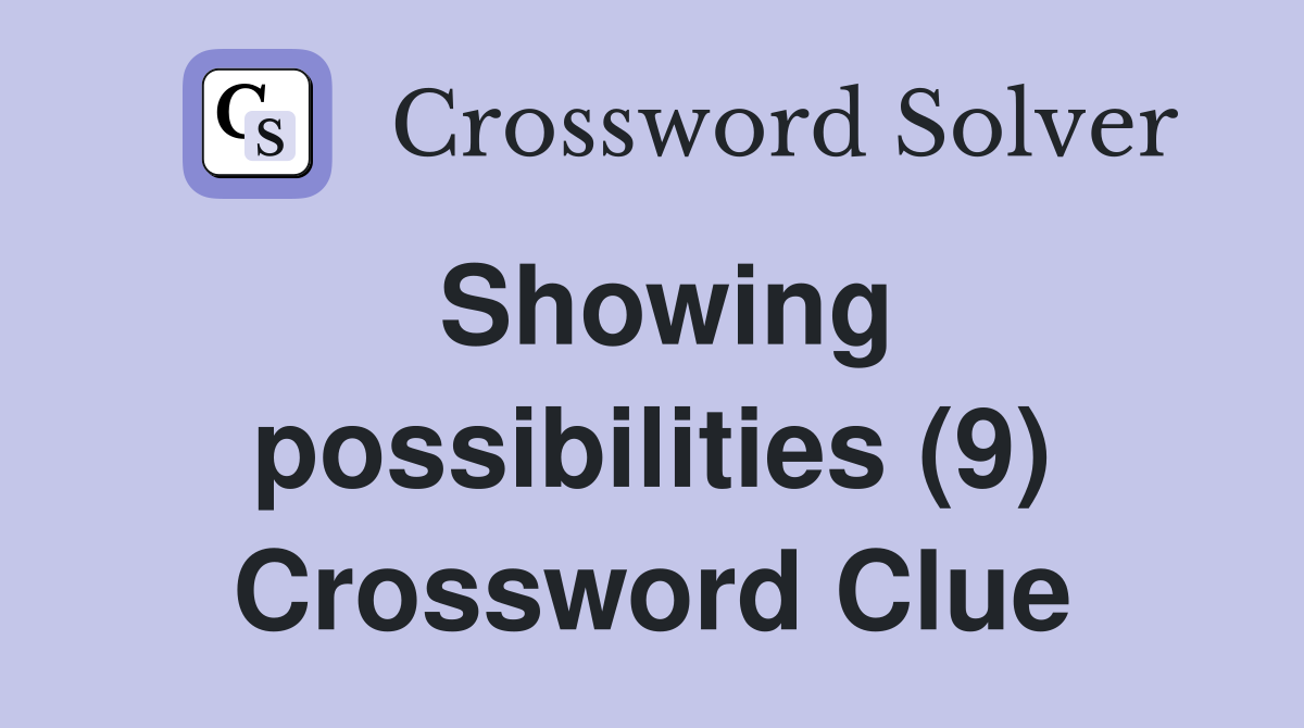 Showing possibilities (9) Crossword Clue