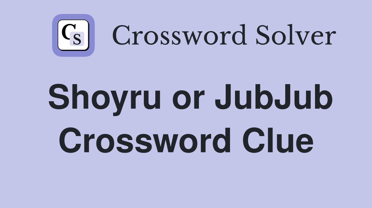 Shoyru or JubJub Crossword Clue