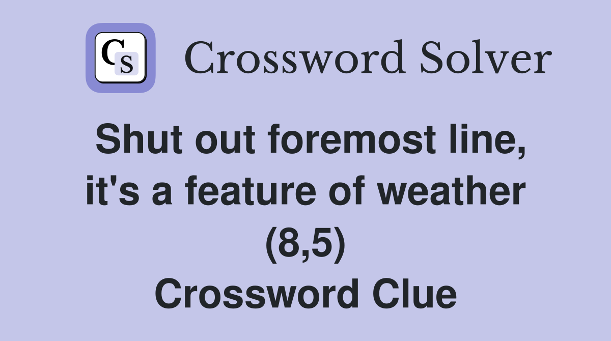 Weather Map Line Crossword Clue Summary