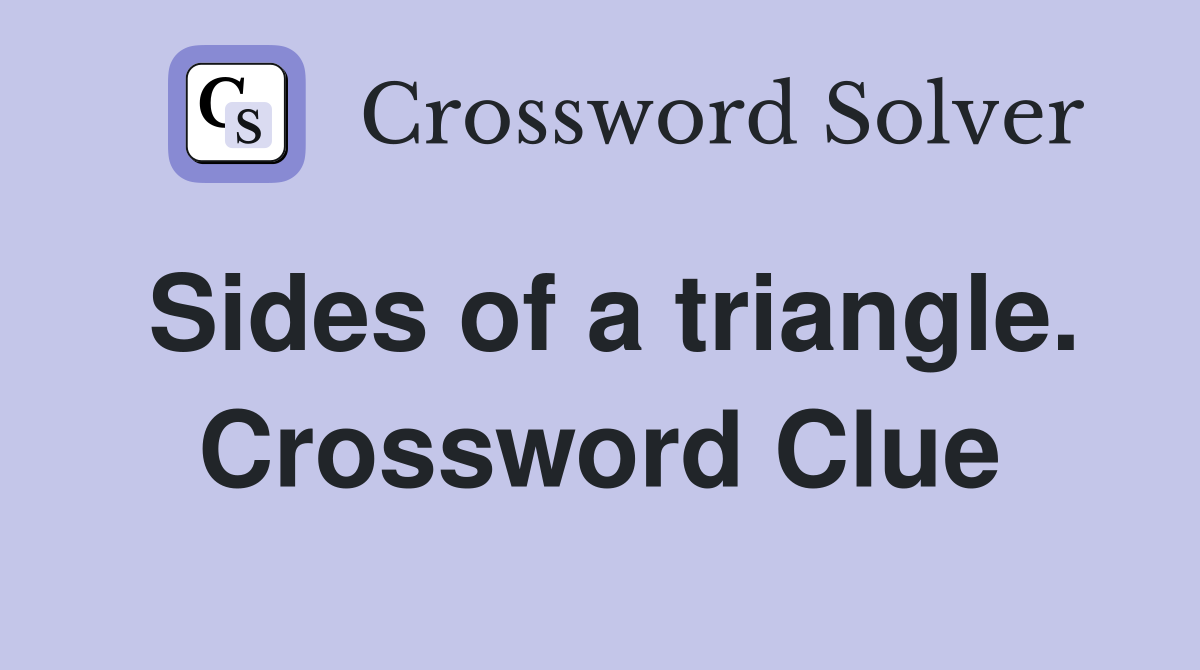 Sides of a triangle. Crossword Clue
