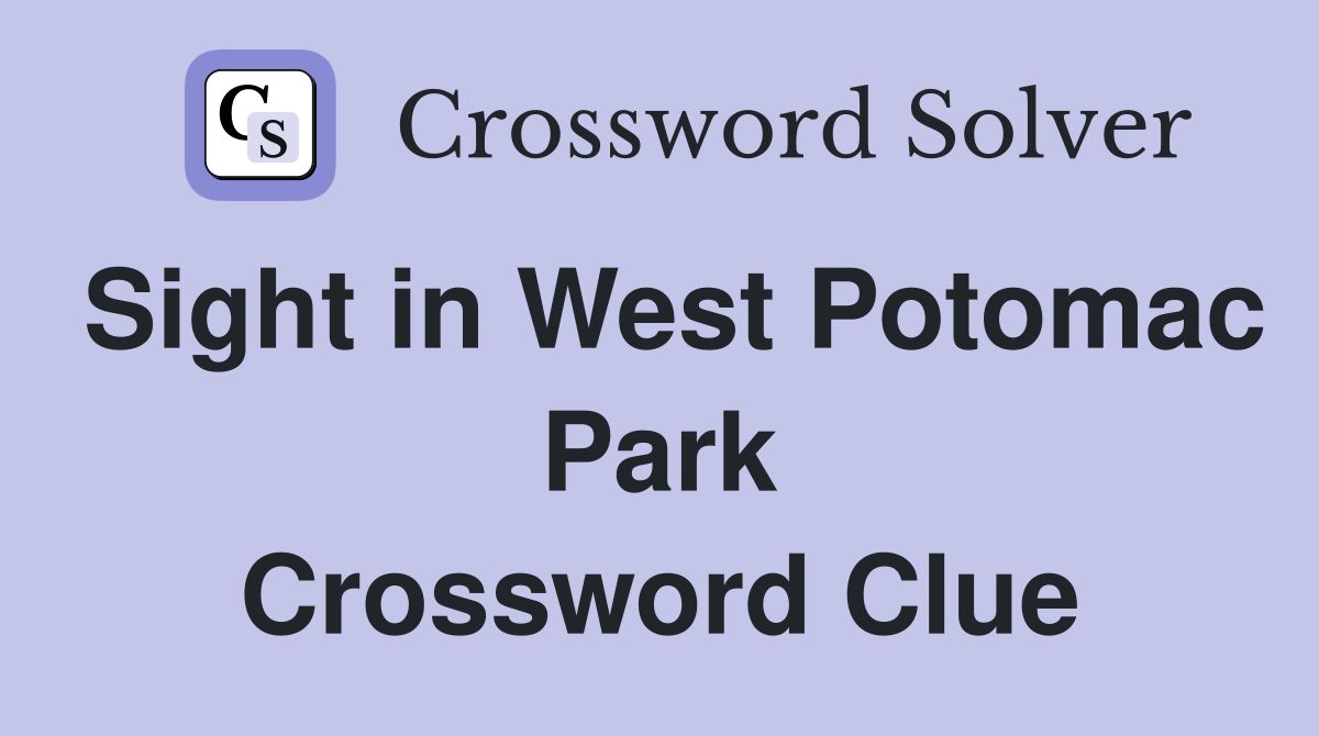 Sight in West Potomac Park Crossword Clue