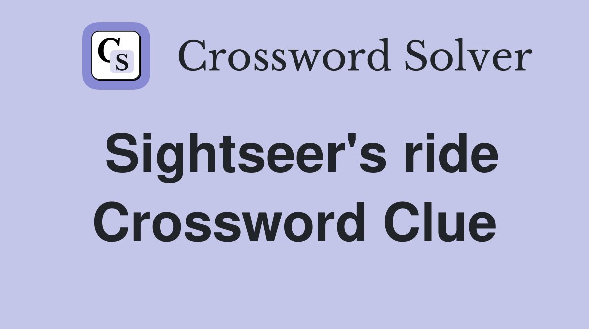 Sightseer's ride Crossword Clue