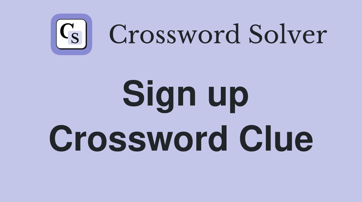 Sign up Crossword Clue Answers Crossword Solver