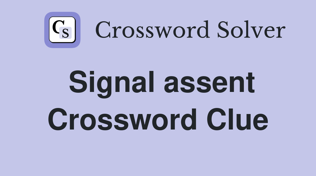 Signal assent Crossword Clue