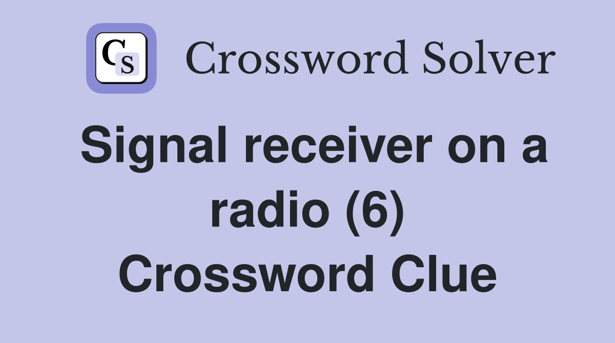 Signal receiver on a radio (6) Crossword Clue