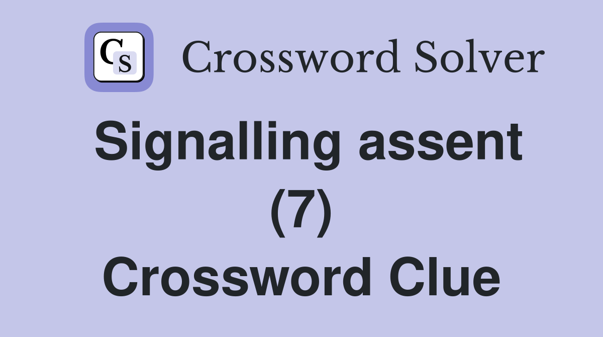 Signalling assent (7) Crossword Clue