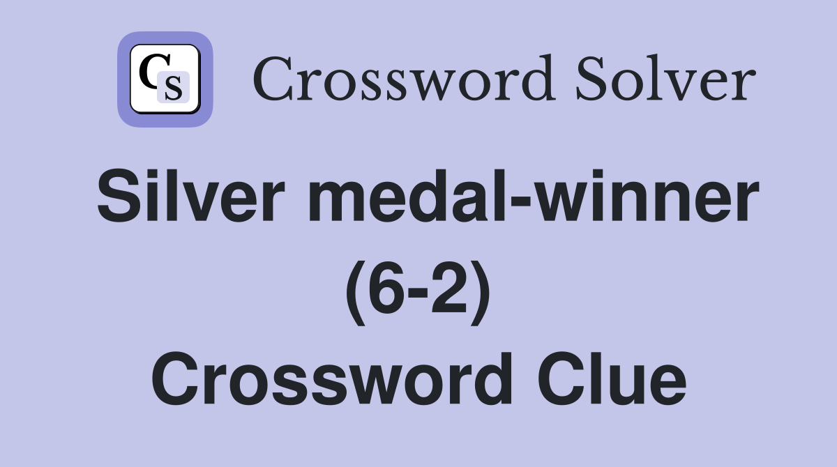 Silver medal-winner (6-2) Crossword Clue