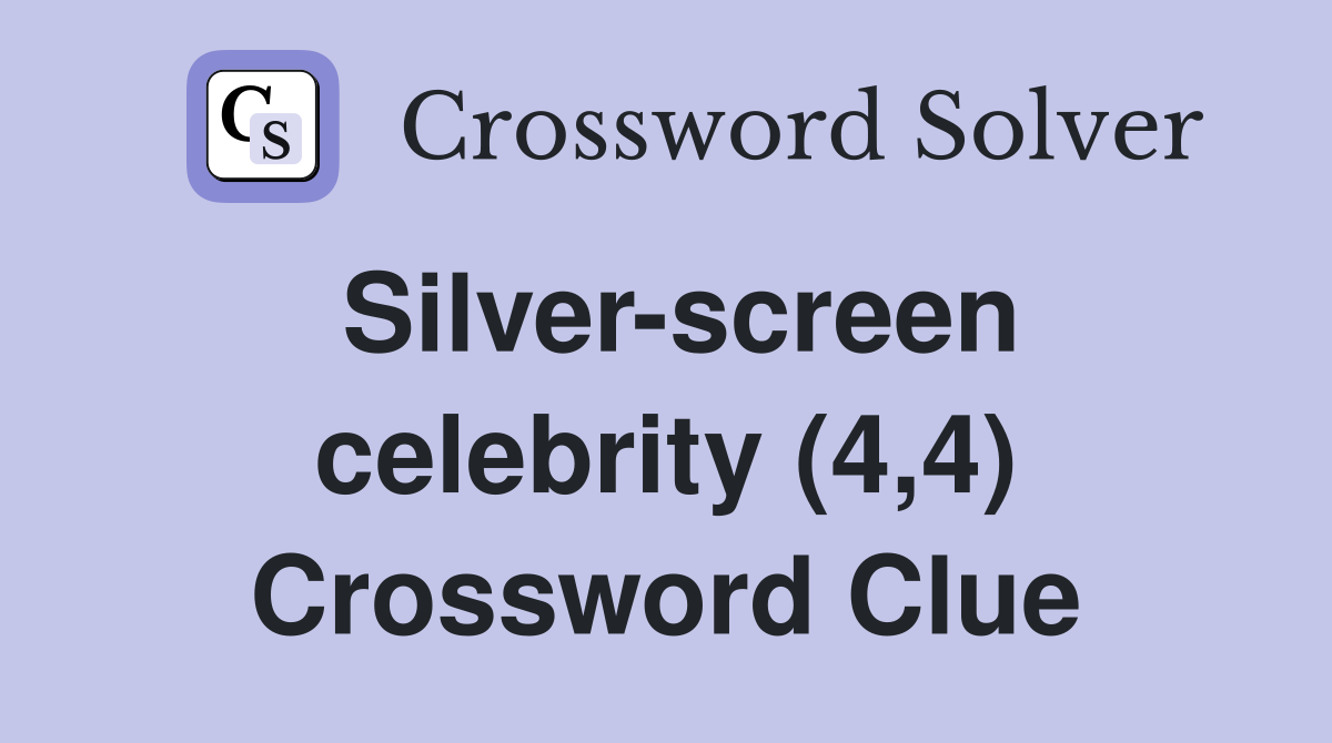 Silver-screen celebrity (4,4) Crossword Clue