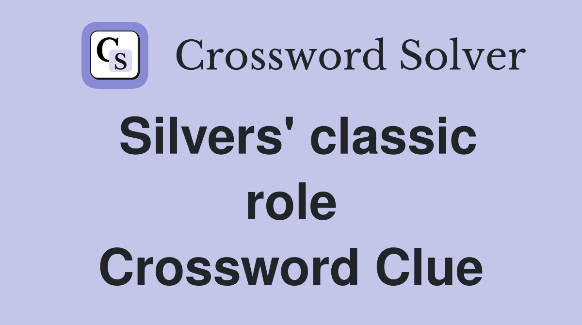 Silvers' classic role Crossword Clue