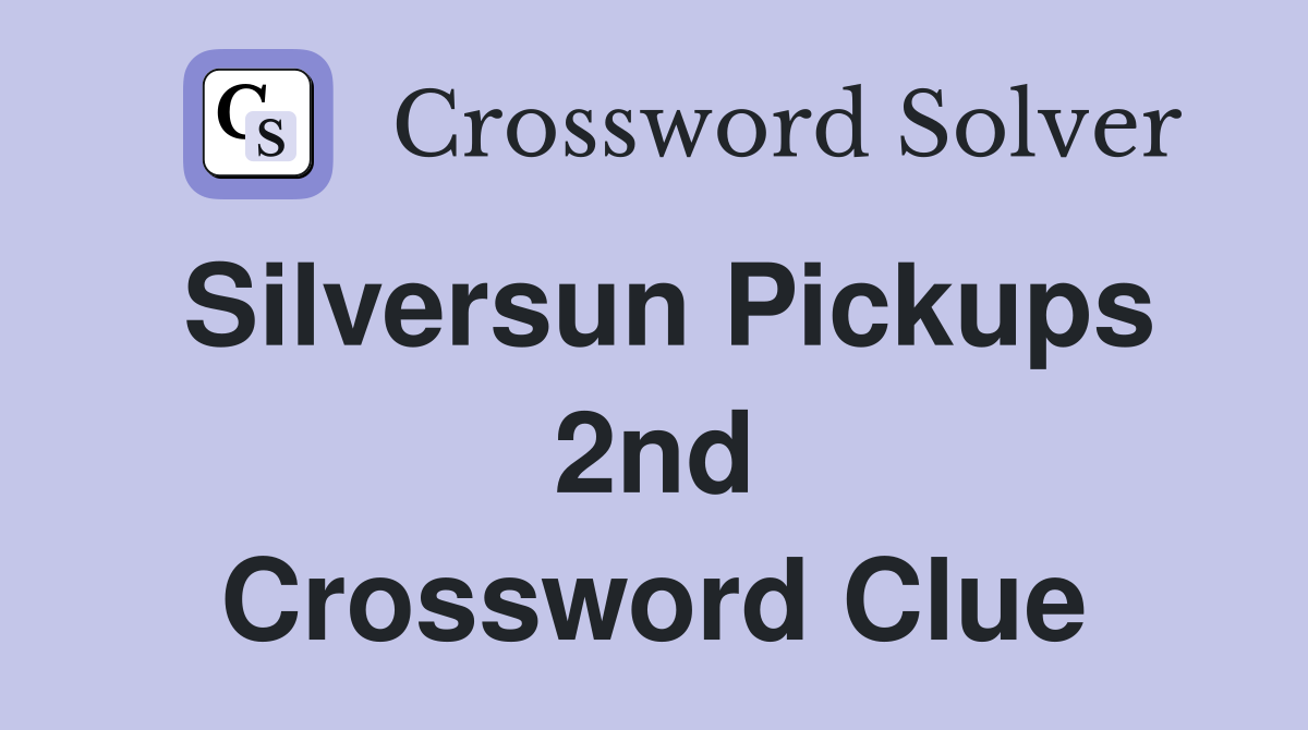 Silversun Pickups 2nd Crossword Clue