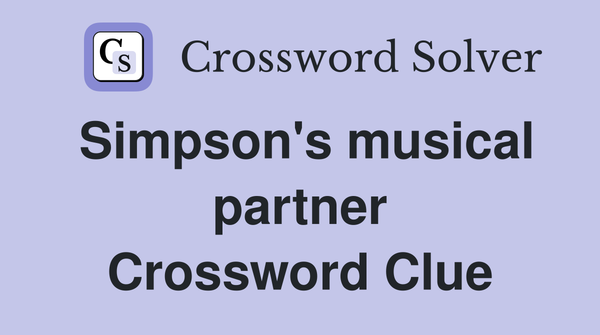 Simpson's musical partner Crossword Clue