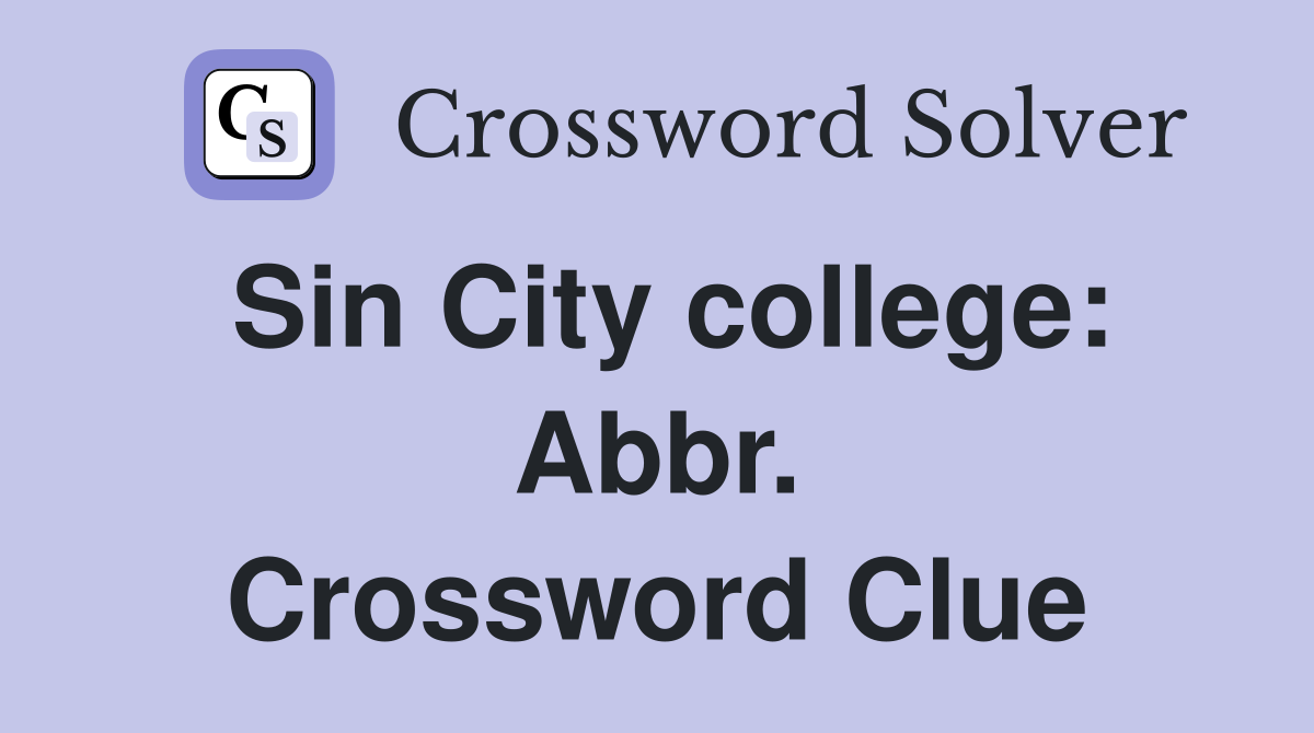 Sin City college: Abbr. Crossword Clue