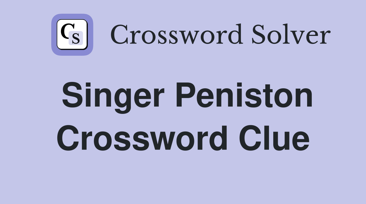 Singer Peniston Crossword Clue