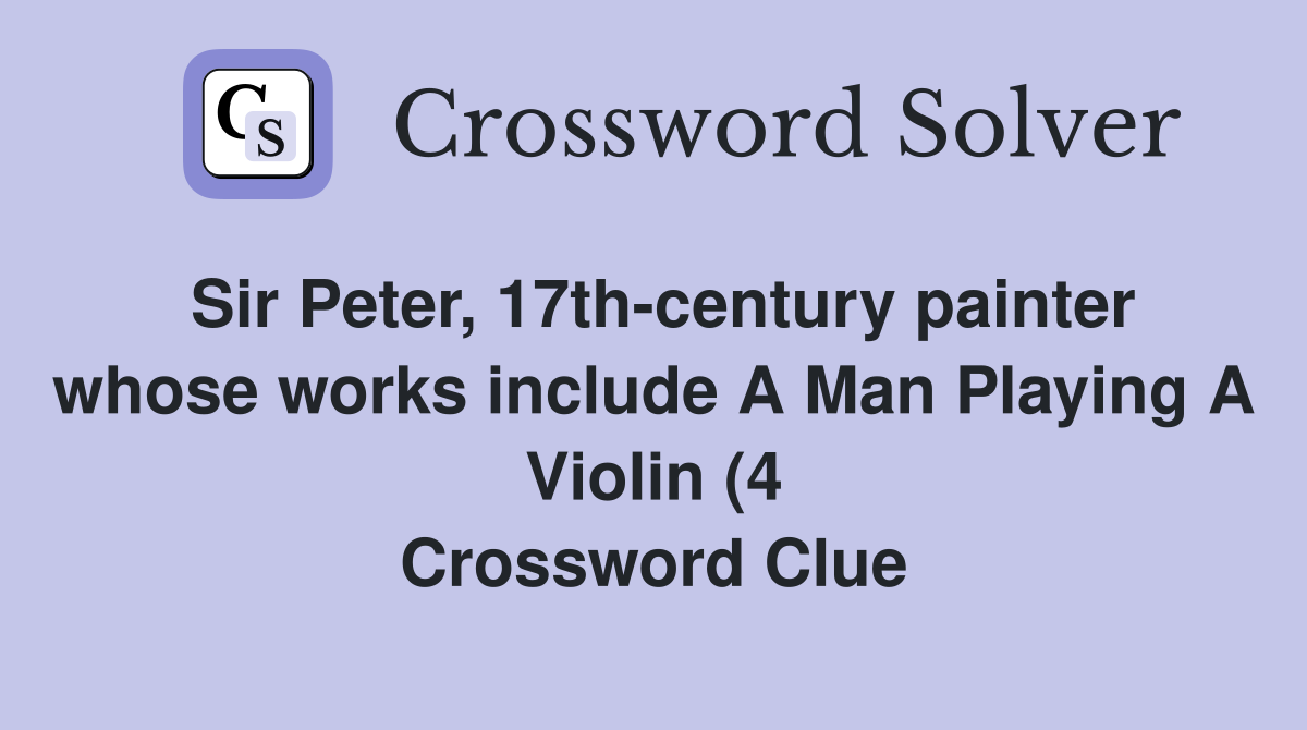 Sir Peter 17th century painter whose works include A Man Playing A Sir Peter 17th century painter whose works include A Man Playing A