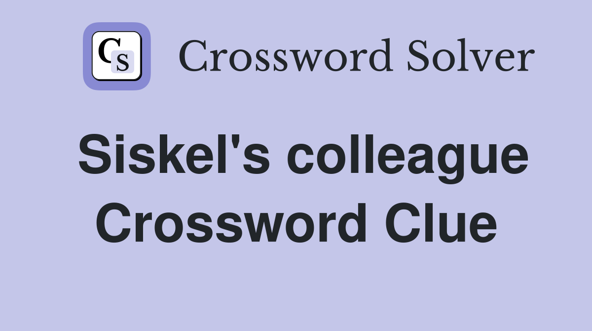 Siskel's colleague Crossword Clue