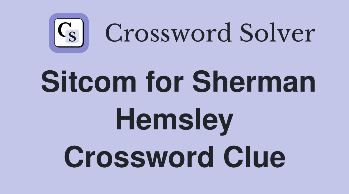 Sitcom for Sherman Hemsley Crossword Clue