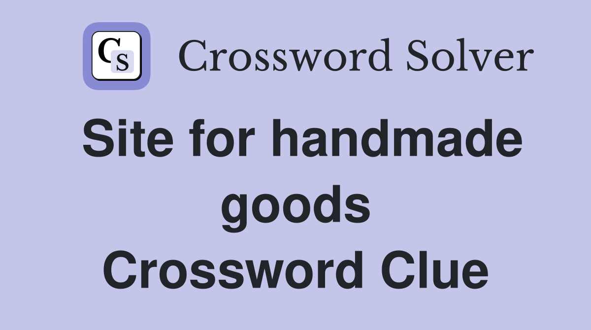 Site for handmade goods Crossword Clue