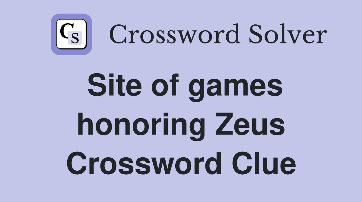 Site of games honoring Zeus Crossword Clue