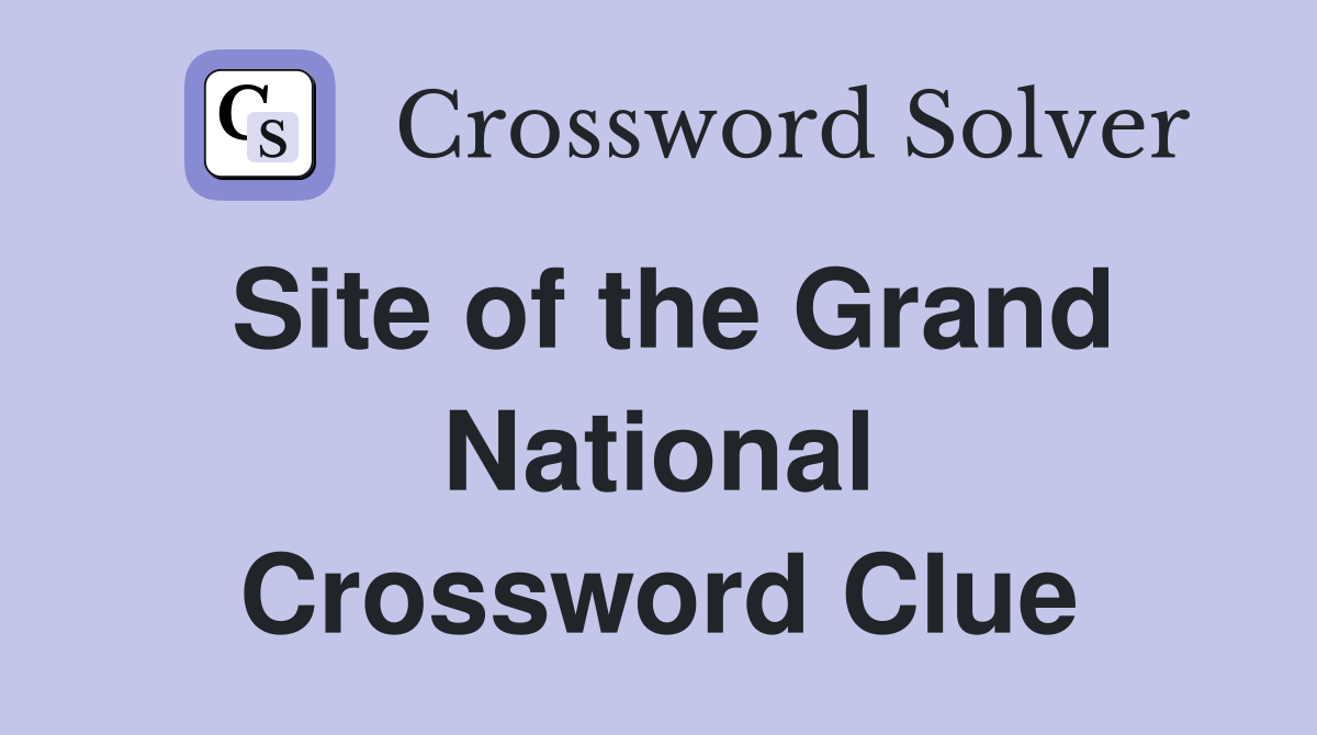 Site of the Grand National Crossword Clue