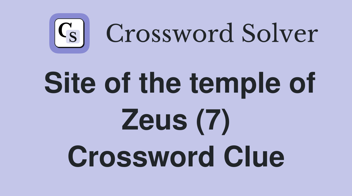 Site of the temple of Zeus (7) Crossword Clue