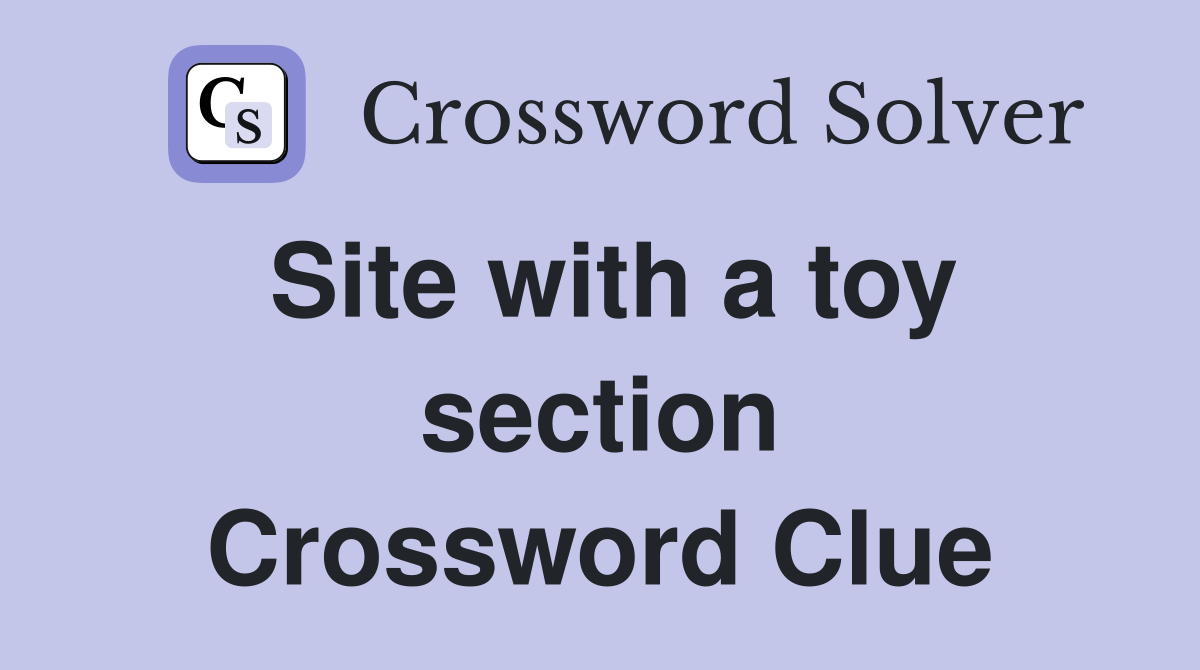 Site with a toy section Crossword Clue