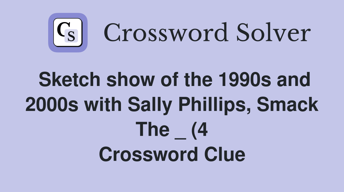 Sketch show of the 1990s and 2000s with Sally Phillips Smack The (4 Sketch show of the 1990s and 2000s with Sally Phillips Smack The (4