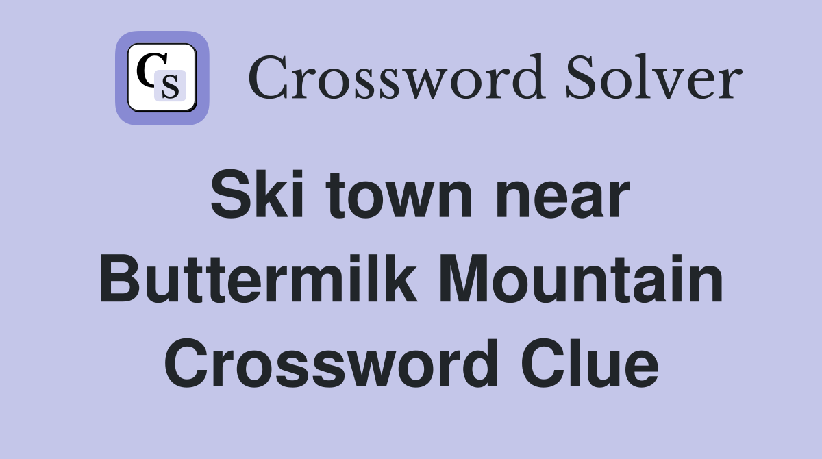 Ski town near Buttermilk Mountain Crossword Clue
