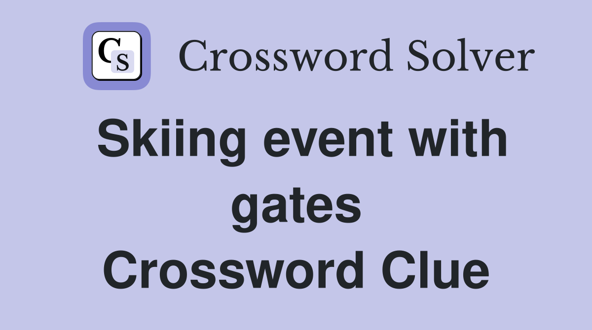 Skiing event with gates Crossword Clue