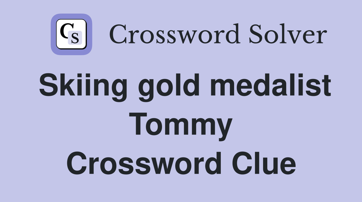 Skiing gold medalist Tommy Crossword Clue