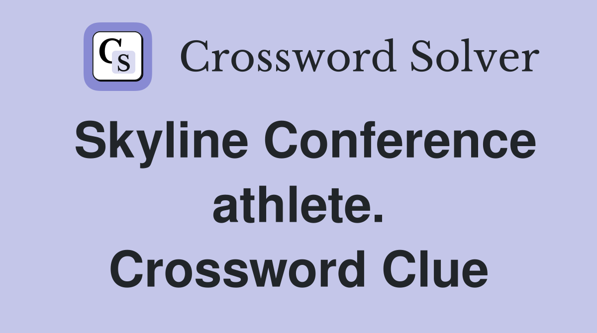Skyline Conference athlete. Crossword Clue