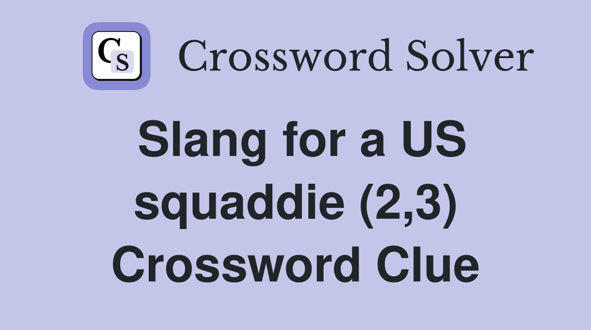 Slang for a US squaddie (2,3) Crossword Clue