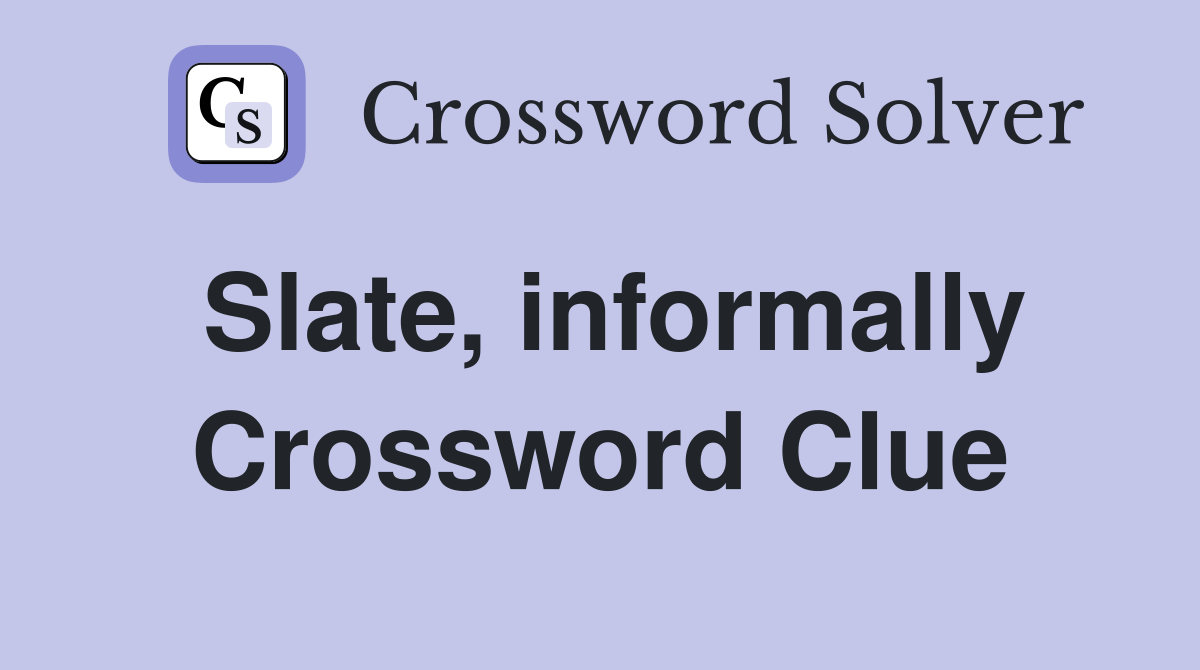 Slate, informally Crossword Clue