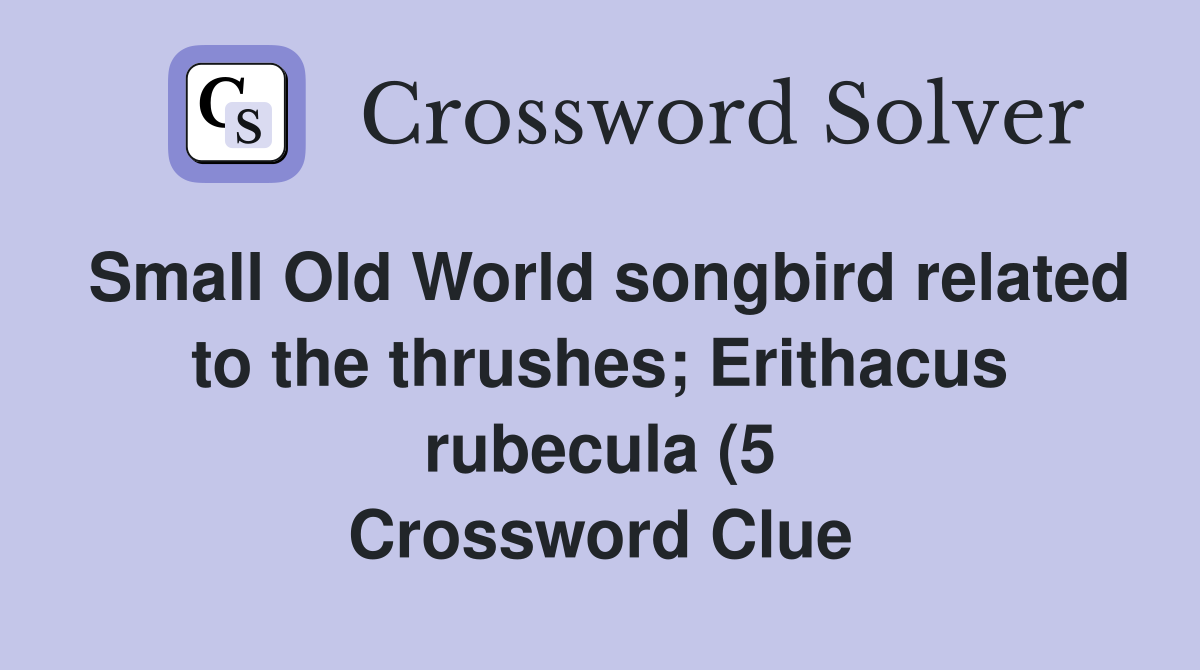 Small Old World songbird related to the thrushes Erithacus rubecula (5 Small Old World songbird related to the thrushes Erithacus rubecula (5