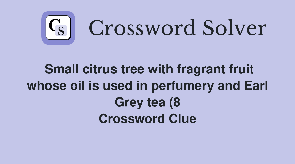 Small citrus tree with fragrant fruit whose oil is used in perfumery Small citrus tree with fragrant fruit whose oil is used in perfumery