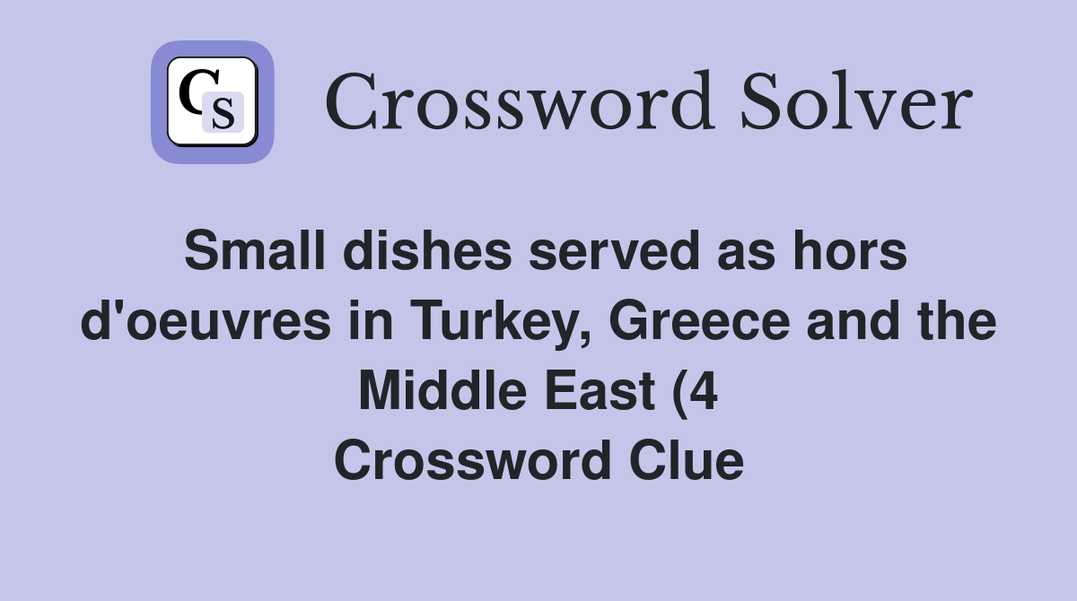 Small dishes served as hors d #39 oeuvres in Turkey Greece and the Middle Small dishes served as hors d #39 oeuvres in Turkey Greece and the Middle