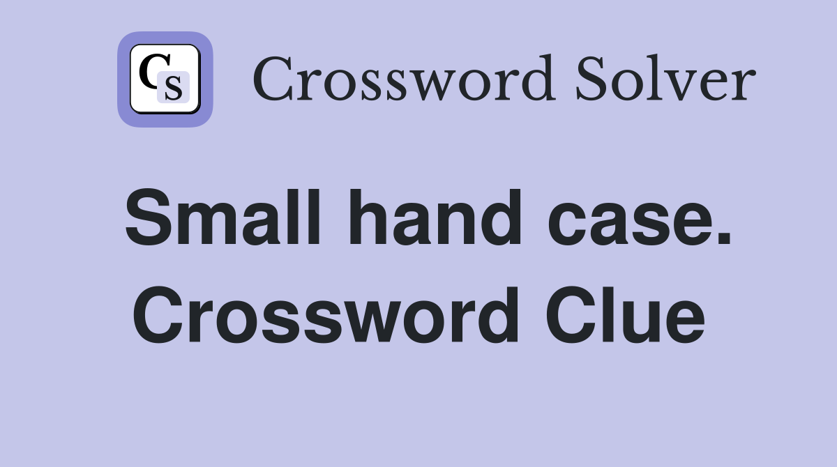 Small hand case. Crossword Clue