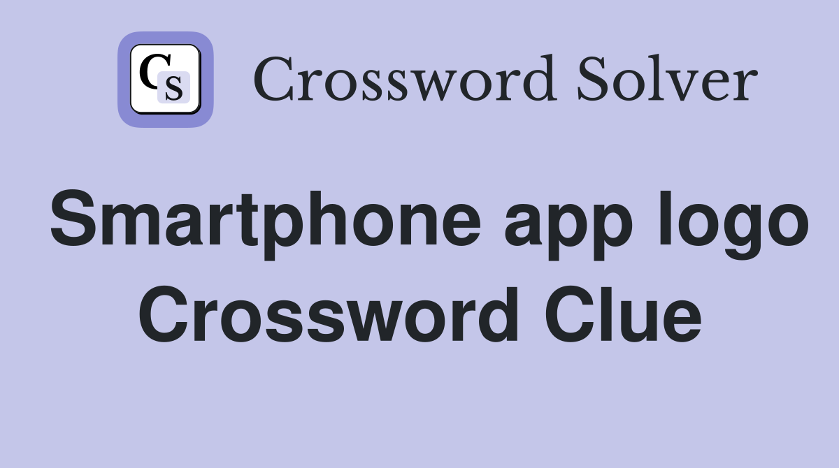 Smartphone app logo Crossword Clue