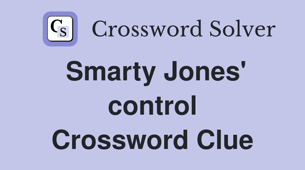 Smarty Jones' control Crossword Clue
